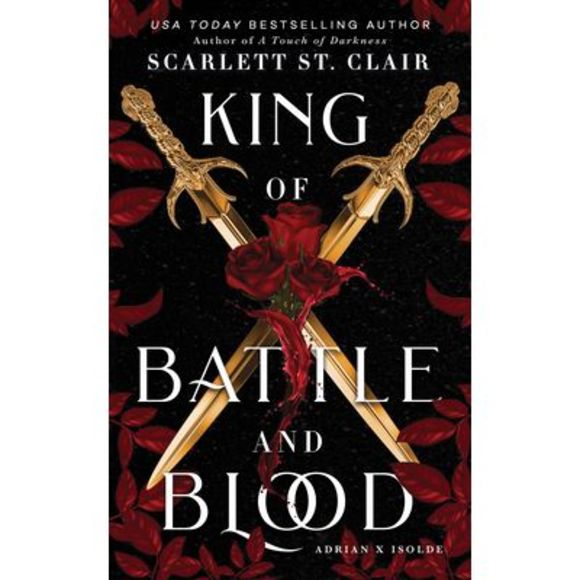 King of Battle and Blood -- Scarlett St Clair - Picture 1 of 1